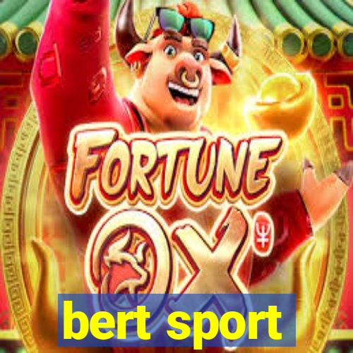 bert sport